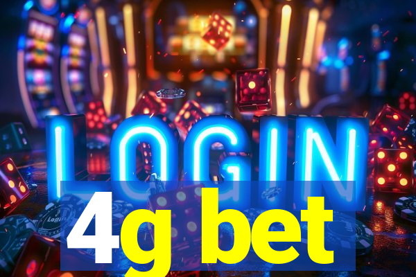 4g bet